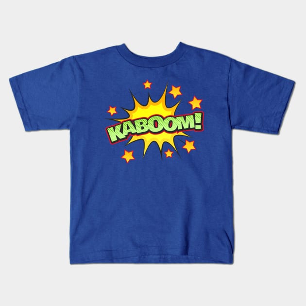 KABOOM! Kids T-Shirt by SaKaNa